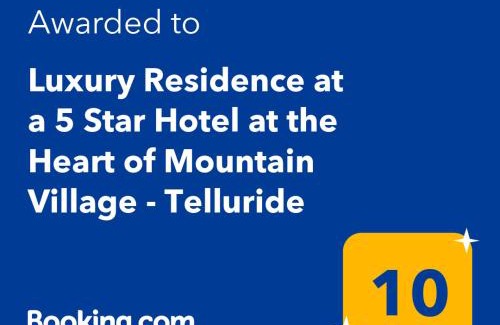 Mountain Village Apartment | Luxury Residence at a 5 Star Hotel at the Heart of Mountain Village - Telluride
