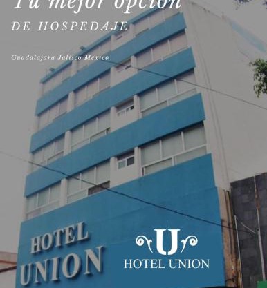 Hotel Union Guadalajara
