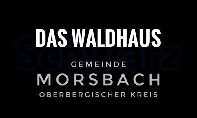 Morsbach House | Das Waldhaus Morsbach